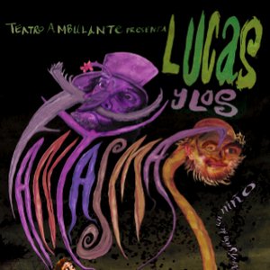 Immagine per 'Bolovampidores Night Club Band - Banda Sonora Original de la Obra de Teatro Lucas y Los Fantasmas'