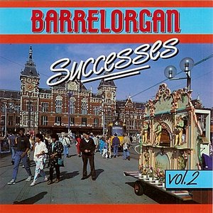 Barrelorgan Successes Vol. 2
