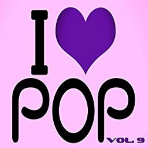 I Love Pop, Vol. 9 (100 Songs - Original Recordings)