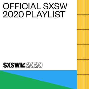 SXSW 2020 Showcasing Artists