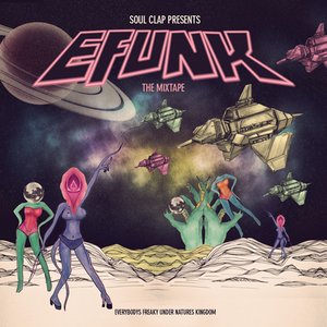 'Soul Clap Presents Efunk The Mixtape'の画像