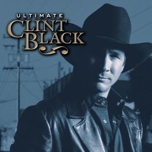 Image for 'Ultimate Clint Black'