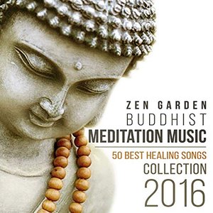 Zen Garden Buddhist Meditation Music - 50 Best Healing Songs Collection 2016 for Mindfulness, Spirituality, Deep Relaxation and Yoga