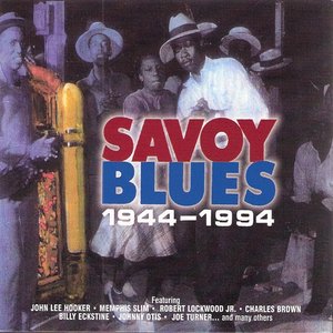 Savoy Blues 1944/1994