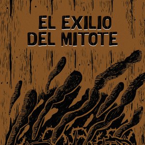 El exilio del Mitote