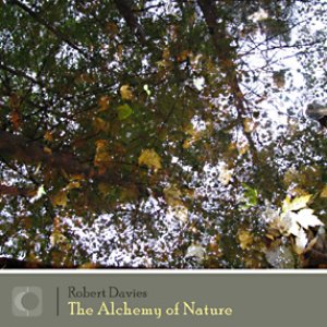 The Alchemy Of Nature