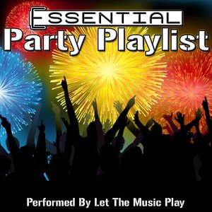 Essential Party Playlist
