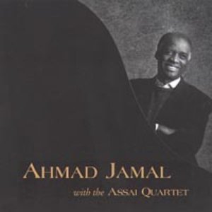 Ahmad Jamal with the Assai Quartet