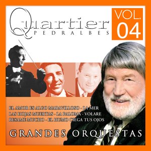 Quartier Pedralbes. Grandes Orquestas. Vol.4