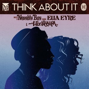 Think About It (Remixes) [feat. Wiz Khalifa & Ella Eyre]