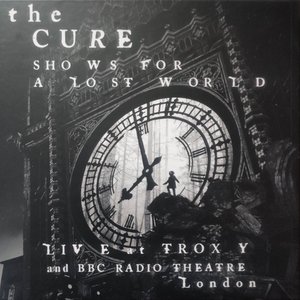Shows For A Lost World (Live At Troxy And BBC Radio Theatre London)