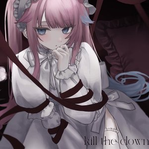 Kill the Clown (feat. Itoi Toe) - Single