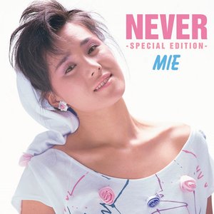 Never -Special Edition
