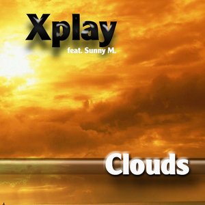 Clouds (feat. Sunny M)