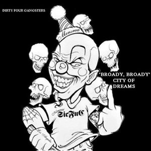 Image for 'Broady, Broady - City Of Dreams'