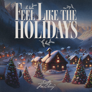 Scotty McCreery - Feel Like The Holidays Lyrics - Zortam Music