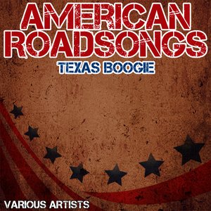 American Roadsongs - Texas Boogie
