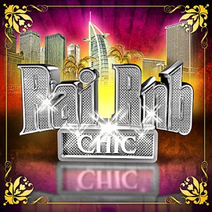 Raï RnB Chic, Vol. 1