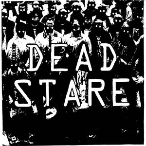 Dead Stare