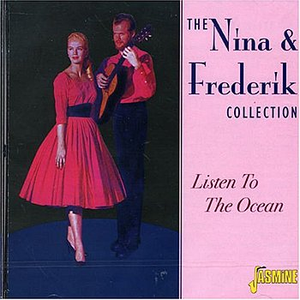 Nina & Frederik - The Nina & Frederik Collection: Listen to the Ocean - Zortam Music