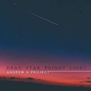 Dead Star Bright Light - Single