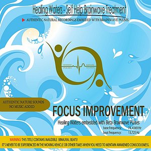 Focus Improvement - Healing Waters embedded with Beta Brainwave pulses (13.725 Hz Binaural Beats)