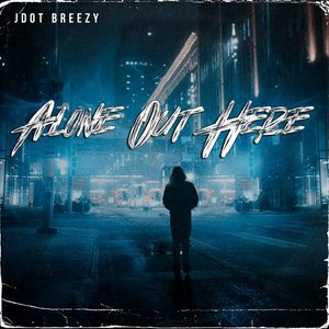 Alone Out Here - Single