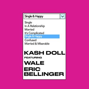 Single & Happy (feat. Wale & Eric Bellinger) - Single