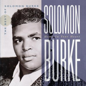 Home in Your Heart: The Best of Solomon Burke