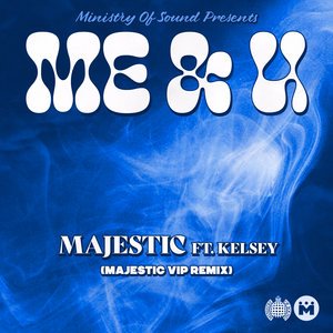 Me & U (feat. Kelsey) [Majestic VIP Remix]