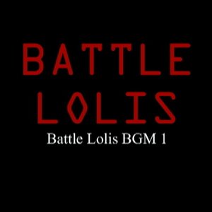 Battle Lolis BGM 1