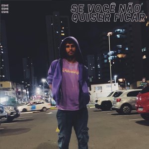 Se Você Não Quiser Ficar