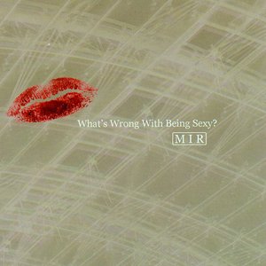 What's Wrong With Being Sexy?