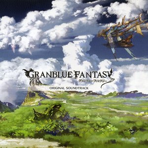 GRANBLUE FANTASY ORIGINAL SOUNDTRACK
