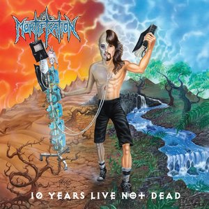 10 Years Live Not Dead (Live) [Remastered]