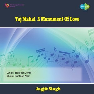 Taj Mahal a Monument of Love (Original Motion Picture Soundtrack)