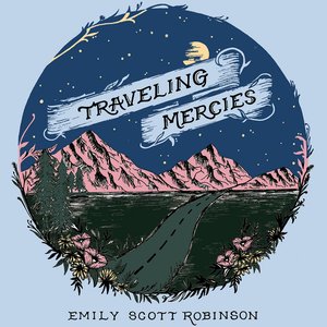 Traveling Mercies (Fifth Anniversary Version)