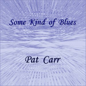 Some Kind of Blues