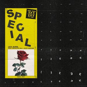 Special (feat. Rexx Life Raj & Jazz Cartier)