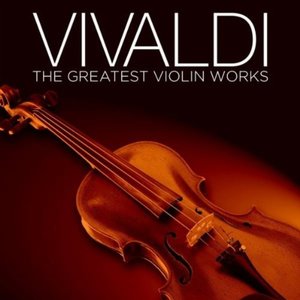 Vivaldi: The Greatest Violin Works