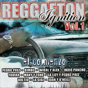 Reggaeton Ignition Vol. 1 - El Comienzo