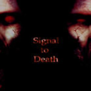 Signal To Death için avatar