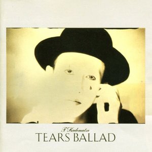 TEARS BALLAD