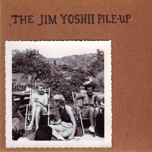 The Jim Yoshii Pile-Up