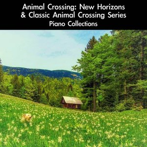 Animal Crossing: New Horizons & Classic Animal Crossing Series Piano Collections