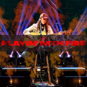 Playin' With Fire