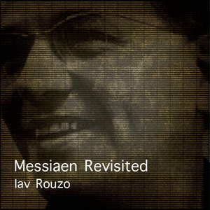 Messiaen Revisited