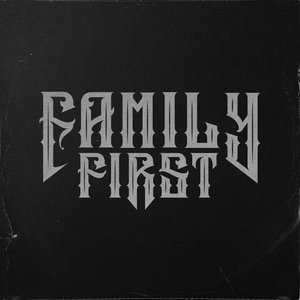 Family First