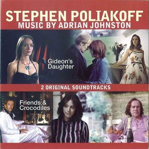 Friends and Crocodiles/Gideon's Daughter