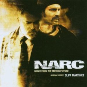 Narc (Music From The Motion Picture)